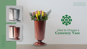 Discover how to choose a cemetery vase with our guide, featuring three elegant designs. The center vase beautifully displays colorful flowers against a neutral backdrop. A green graphic and text overlay adorns the right side, offering insightful tips for making the perfect selection.