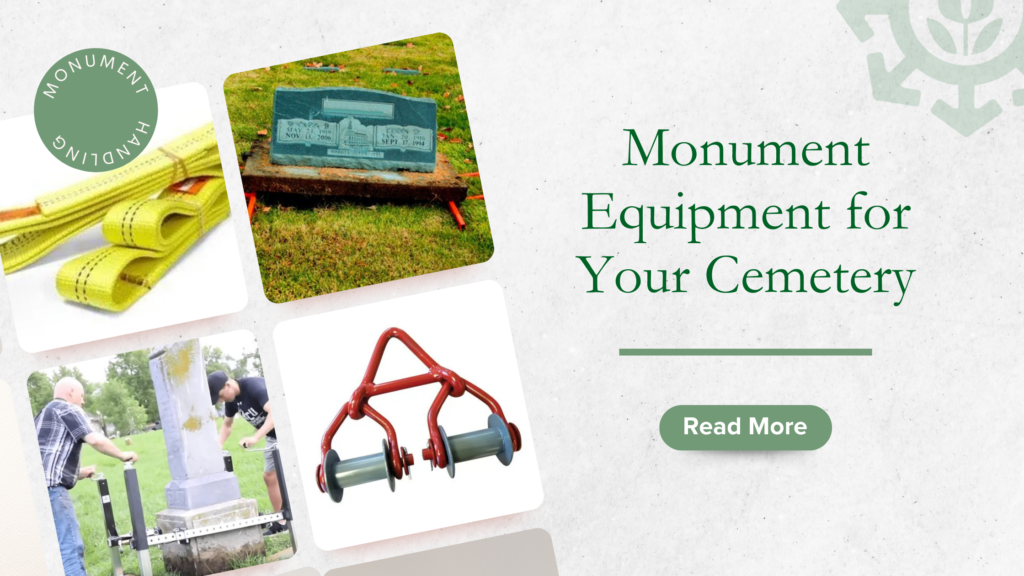 Collage of monument equipment featuring straps, a memorial block, a lifting device, and two people handling a monument. Text: "Monument Equipment for Your Cemetery, Read More.