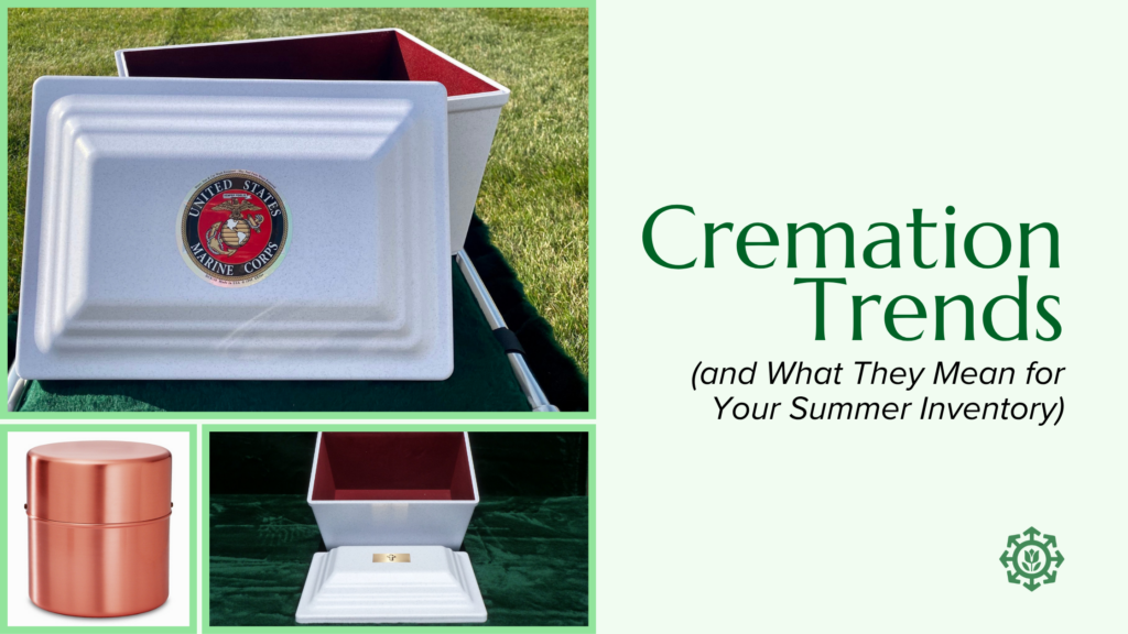 A U.S. Marine Corps cremation urn, a copper urn, and another open cremation container are displayed alongside the text "Cremation Trends (and What They Mean for Your Summer Inventory).