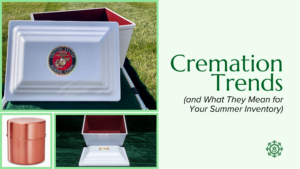 A U.S. Marine Corps cremation urn, a copper urn, and another open cremation container are displayed alongside the text "Cremation Trends (and What They Mean for Your Summer Inventory).